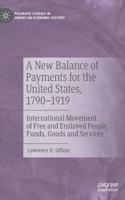 New Balance of Payments for the United States, 1790-1919