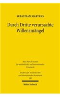Durch Dritte Verursachte Willensmangel