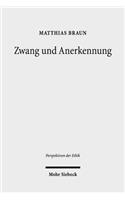 Zwang und Anerkennung