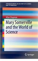 Mary Somerville and the World of Science