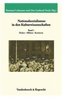 Nationalsozialismus in Den Kulturwissenschaften. Band 1