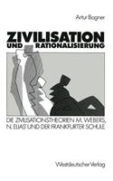 Zivilisation Und Rationalisierung