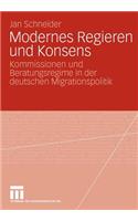 Modernes Regieren Und Konsens
