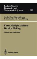 Fuzzy Multiple Attribute Decision Making