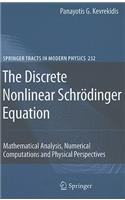 Discrete Nonlinear Schrödinger Equation