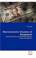 Macroeconomic Situation of Bangladesh