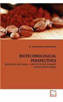 Biotechnological Perspectives