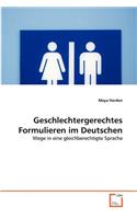Geschlechtergerechtes Formulieren im Deutschen
