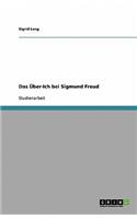 Das Über-Ich bei Sigmund Freud