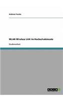 WLAN Wireless LAN im Hochschuleinsatz