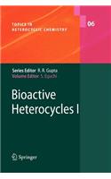 Bioactive Heterocyles I