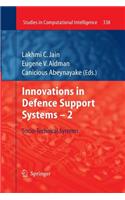 Innovations in Defence Support Systems - 2