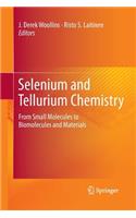 Selenium and Tellurium Chemistry