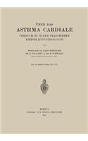 Über Das Asthma Cardiale Versuch Zu Einer Peripheren Kreislaufpathologie