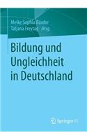 Bildung Und Ungleichheit in Deutschland