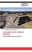 La Mujer En La Cultura Mexica
