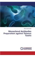Monoclonal Antibodies Preparation against Tetanus Toxins