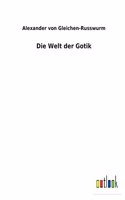 Welt der Gotik