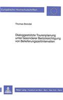 Dialoggestuetzte Tourenplanung- unter besonderer Beruecksichtigung von Belieferungszeitintervallen