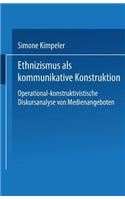 Ethnizismus ALS Kommunikative Konstruktion