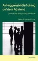 Anti-Aggressivitats-Training Auf Dem Prufstand: Gewalttaterbehandlung Lohnt Sich