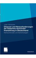 Chancen Und Herausforderungen Der Subprime-Automobilfinanzierung in Deutschland
