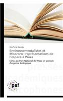 Environnementalistes Et Mbororo: Représentations de L Espace À Waza(Omn.Pres.Franc.)