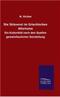 Die Sklaverei im Griechischen Altertume: (German)