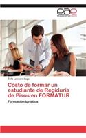 Costo de Formar Un Estudiante de Regiduria de Pisos En Formatur