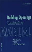Building Openings Construction Manual