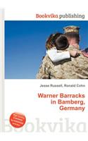 Warner Barracks in Bamberg, Germany: (English)