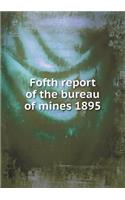 Fofth report of the bureau of mines 1895: (English)