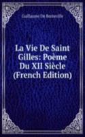 La Vie De Saint Gilles: Poeme Du XII Siecle (French Edition)