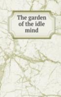 garden of the idle mind