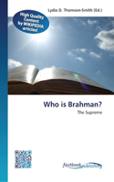 Who is Brahman?