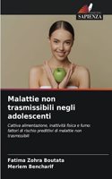 Malattie non trasmissibili negli adolescenti