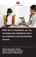 Effet de la simulation sur les résultats des étudiants dans les modules d'accouchement normal