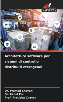 Architetture software per sistemi di controllo distribuiti eterogenei