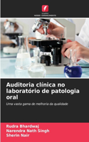 Auditoria clínica no laboratório de patologia oral