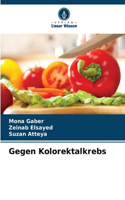 Gegen Kolorektalkrebs