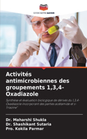 Activités antimicrobiennes des groupements 1,3,4-Oxadiazole