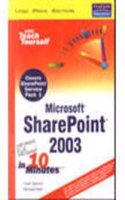 Sams Teach Youself Microsoft Sharepoint 2003 In 10 Minutes