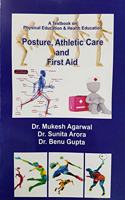A Textbook on Physical Education & Health Education Posture, Athletic Care and First Aid