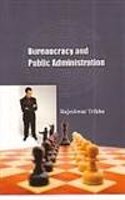 Bureaucracy And Public Administration