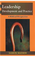 Leadership Development and Practice