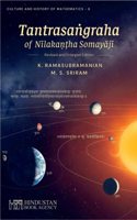 Tantrasangraha of Nilakantha Somayaji (Revised and Enlarged edition)