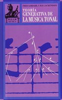 Teoria Generativa De La Musica Tonal/ the General Theary of the Musical Tone