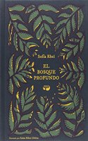 El bosque profundo