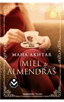 Miel y Almendras