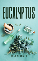 Eucalyptus